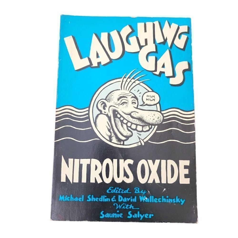 Laughing Gas Nitrous Oxide by David Wallechinsky Paperback Book 4th Print 1979
